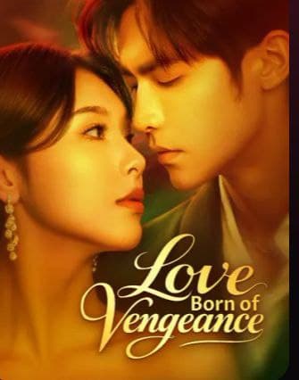 Love Born of Vengeance