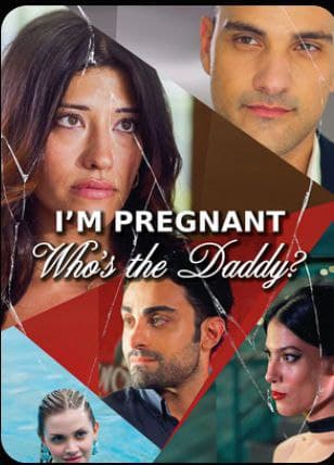 I'm Pregnant Who's the Daddy