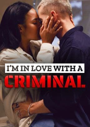 I'm in Love with a Criminal