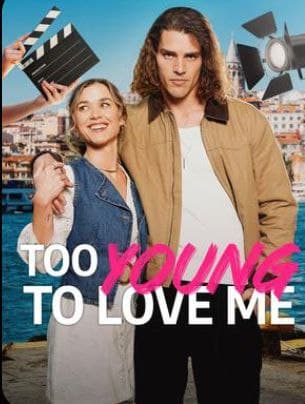 Too Young to Love Me