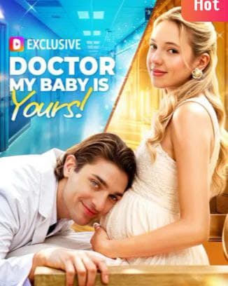 Doctor, My Baby is Yours