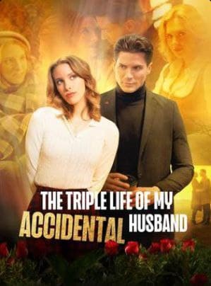 The Triple Life of My Accidental Husband