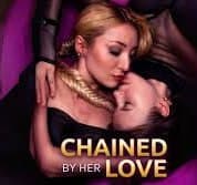 Chained By Her Love