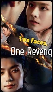 Two Faces, One Revenge