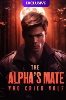 The Alpha Mate Who Cried Wolf