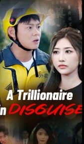 A Trillionaire in Disguise