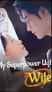My Superpower Ugly Wife