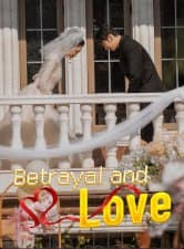 Betrayal and Love