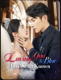 Loving You is Blue, Like Never Known
