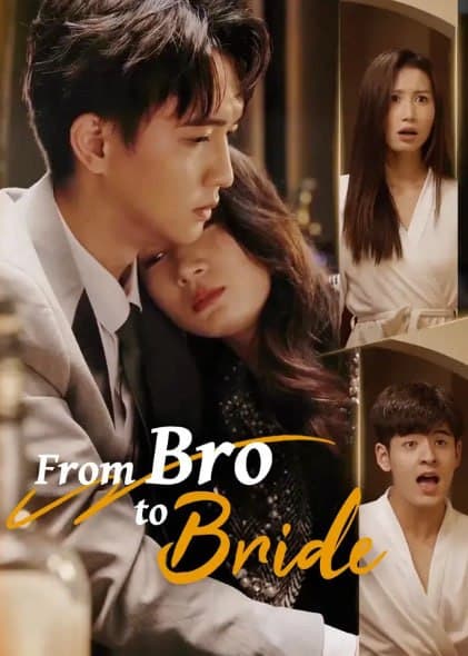 From Bro To Bride