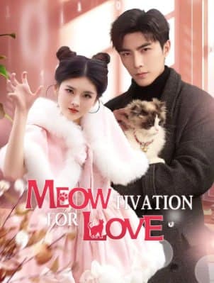 Meow-tivation for Love