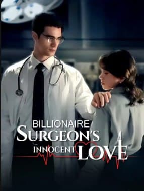 Billionaire Surgeon's Innocent Love