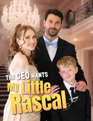 The CEO Wants My Little Rascal