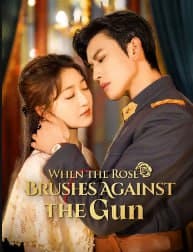 When the Rose brushes Against the Gun