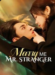 Marry Me, Mr. Stranger