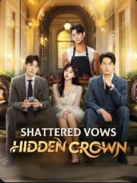 Shattered Vows, Hidden Crown