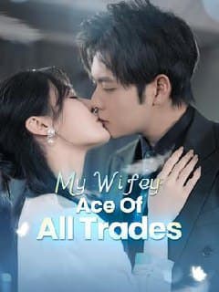 My Wifey: Ace of All Trade