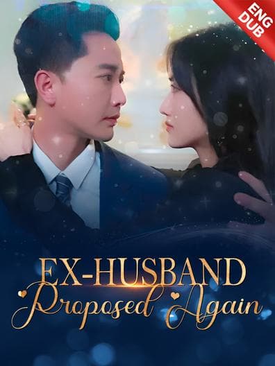 ENG DUB : My Ex Husband proposed Again