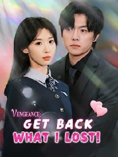 Vengeance Get Back What I Lost