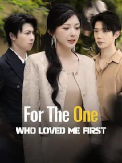 For the One Who Loves Me First