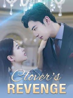 Clover's Revenge