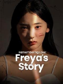 Remembering Love Freya's Story