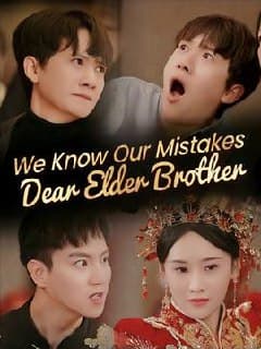 We Know Our Mistakes Dear Elder Brother