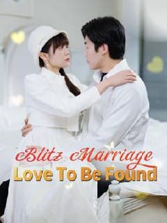 Blitz Marriage: Love to be Found