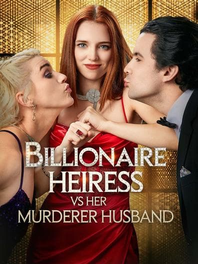 Billionaire Heiress Vs. Her Murderer Husband