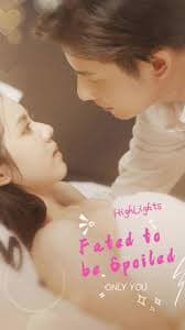 Fated to be Spoiled