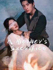 A Mother's Sacrifice