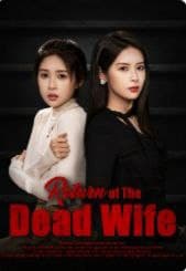 Return of the Dead Wife