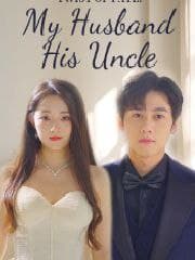 Twist of Fate: My Husband, His Uncle