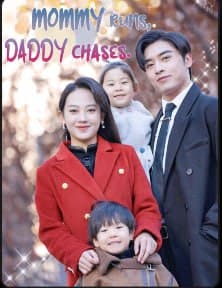 Mommy Runs, Daddy Chases