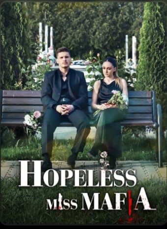 Hopeless Miss Mafia