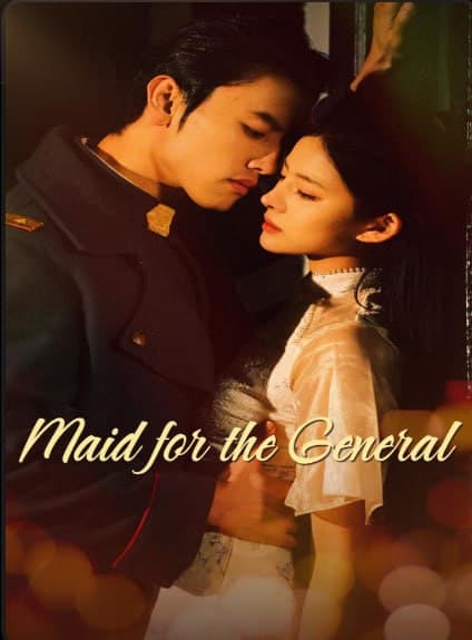 Maid For The General