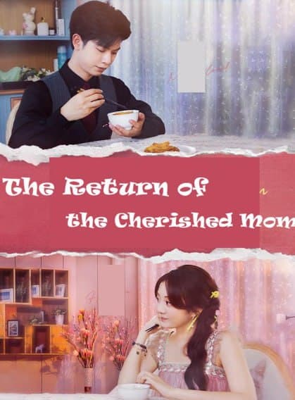 The Return of The Cherished Mom