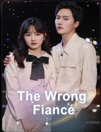 The Wrong Fiance