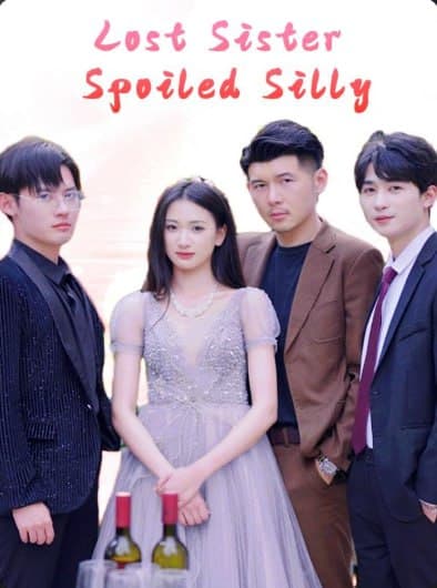 Lost Sister Spoiled Silly