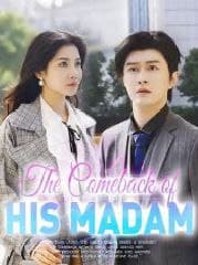 The Comeback of His Madam
