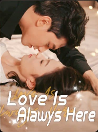 Love is Always Here
