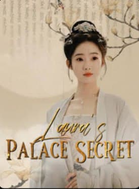 Laura's Palace Secret
