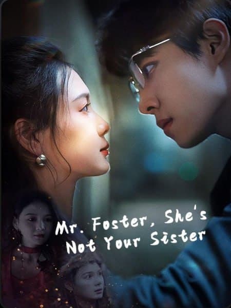 Mr. Foster, She's Not Your Sister
