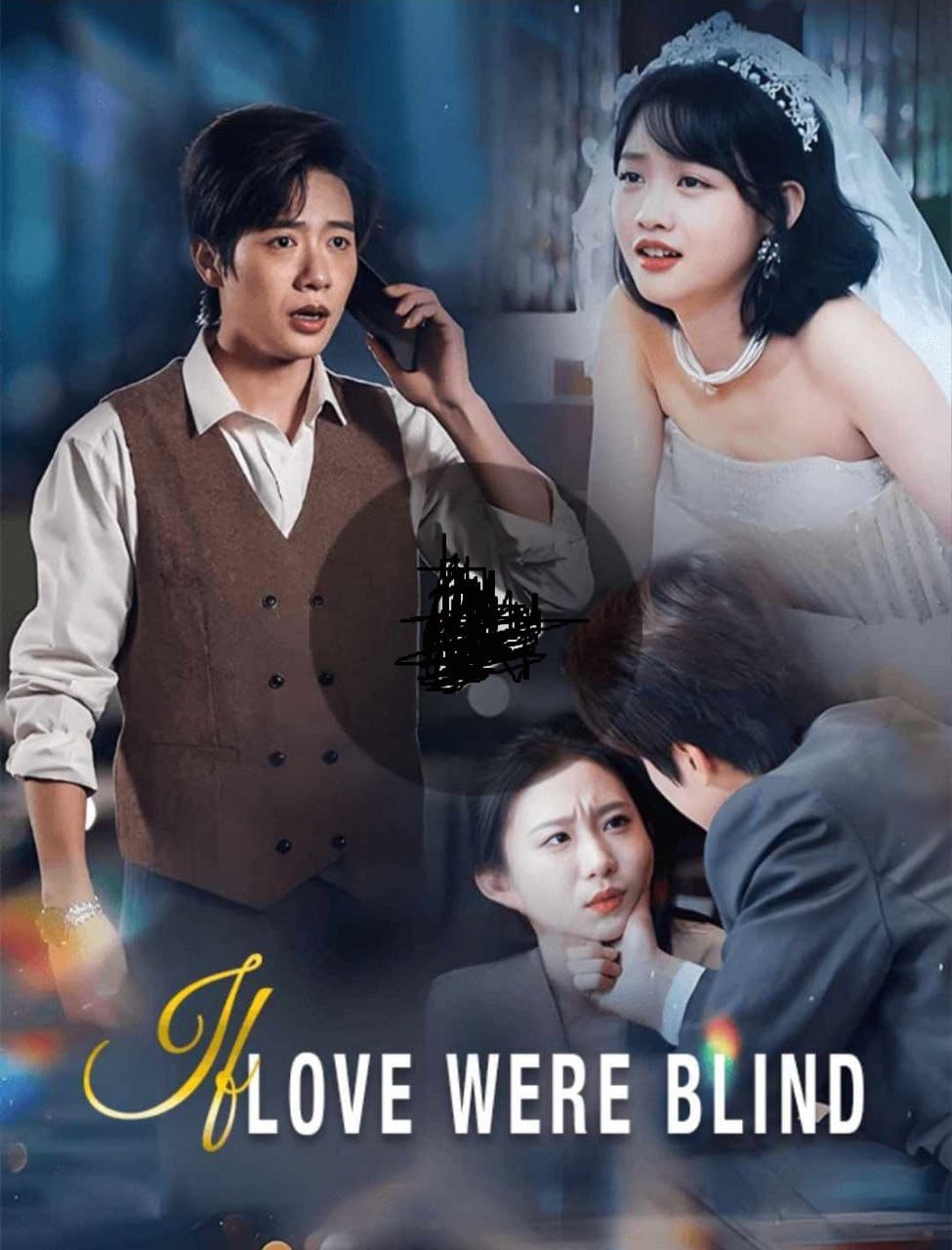 If Love Were Blind
