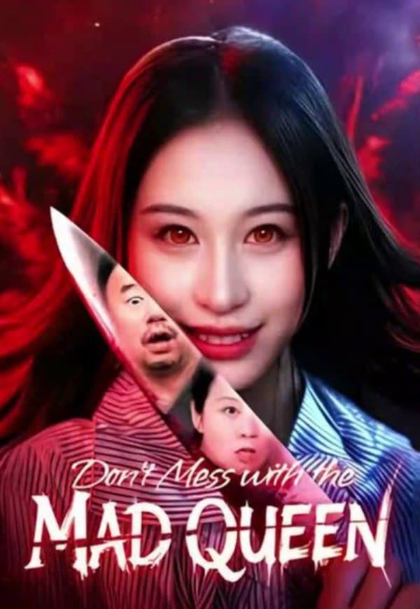 Don’t Mess With The Mad Queen