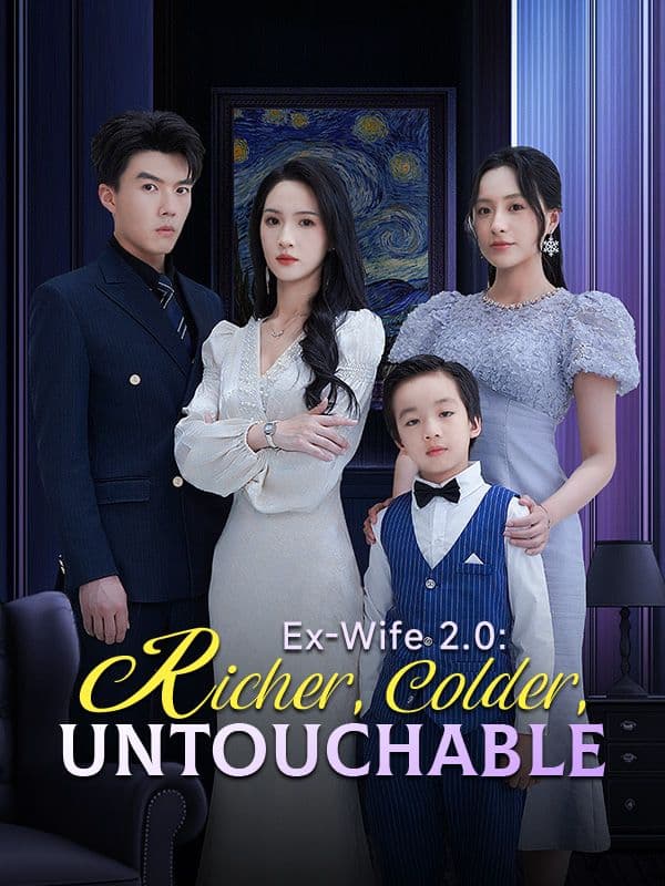 Ex-Wife 2.0: Richer, Colder, Untouchable