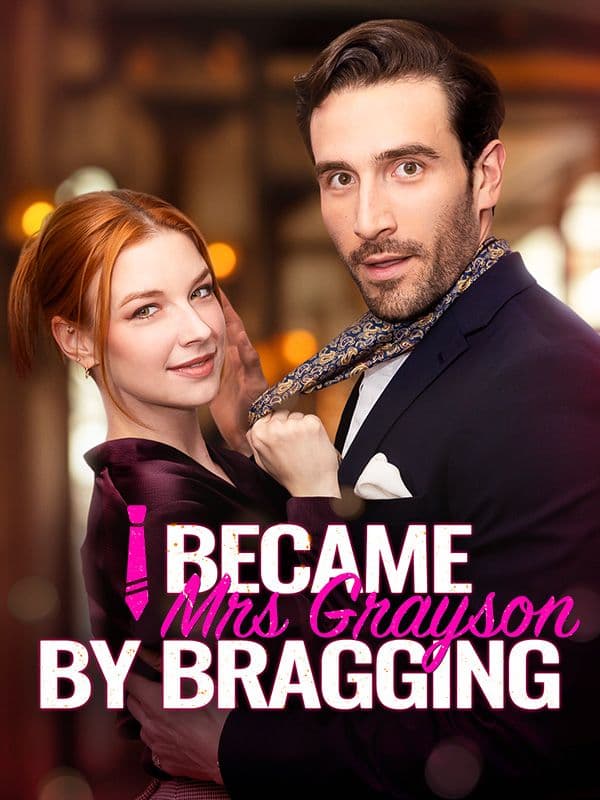 I Became Mrs. Grayson by Bragging