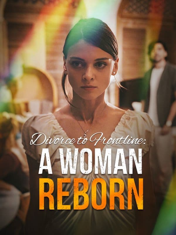Divorce to Frontline A Woman Reborn