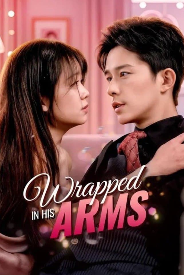 Wrapped in His Arms