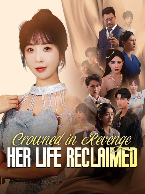 Crowned in Revenge Her Life Reclaimed